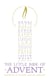 The Little Book of Advent - Daily Wisdom From the World's Greatest Spiritual Teachers