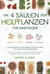 Die 4 Säulen der Heilpflanzen: 143 praktische Naturheilkunde-Techniken und Kräuterkunde-Hinweise für Einsteiger. Wie Sie mit Kräutern, Gewürzen und Wildbeeren alltägliche Beschwerden natürlich lindern