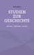 Studien zur Geschichte - Altertum - Mittelalter - Neuzeit