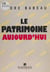 Le Patrimoine aujourd'hui