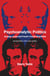 Psychoanalytic Politics, second edition, with a new preface - Jacques Lacan and Freud's French Revolution