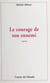 Le courage de ton ennemi - Roman