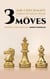 240 Checkmate Chess Puzzles With Three Moves - Winning Chess Exercise