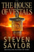 The House of the Vestals - (New Edition)