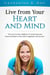 Live From Your Heart and Mind