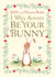 I Will Always Be Your Bunny - Love From the Velveteen Rabbit