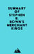 Summary of Stephen R. Bown's Merchant Kings