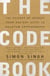 The Code Book - The Science of Secrecy from Ancient Egypt to Quantum Cryptography