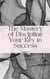 The Mastery of Discipline Your Key to Success