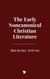 The Early Noncanonical Christian Literature