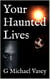 Your Haunted Lives - Your Haunted Lives, #1