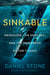 Sinkable - Obsession, the Deep Sea, and the Shipwreck of the Titanic