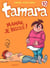 Tamara - Tome 10 - Maman, je rigole !