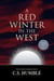 A Red Winter in the West - Amid the Vastness of All Else, #2