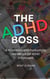 The ADHD Boss: A Promotion and Productivity Handbook for ADHD Employees