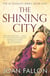 The Shining City - The al-Andalus trilogy, #1