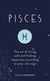 Pisces - The Art of Living Well and Finding Happiness According to Your Star Sign
