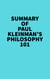 Summary of Paul Kleinman's Philosophy 101