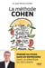 La méthode Cohen - Perdre du poids sans en reprendre avec la stratégie du Dr Jean-Michel Cohen