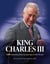 King Charles III - 100 moments from his journey to the throne
