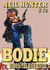 Bodie 10: Across the Divide - Bodie the Stalker, #10