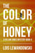 The Color of Honey - The Gillian Jones Series, #4