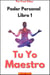 Poder Personal Libro 1 Tu Yo Maestro - Poder Personal, #1