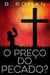 O Preço do Pecado