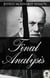 Final Analysis - The Making and Unmaking of a Psychoanalyst