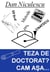 Teza de doctorat? Cam asa...