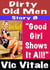 Dirty Old Men Story 8 “Good  Girl  Shows  It All!”