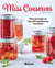 Miss Conserves - Mes secrets et mes 85 meilleures recettes
