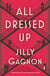 All Dressed Up - A Novel