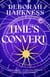 Time's Convert - Return to the spellbinding world of A Discovery of Witches
