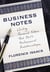 Business Notes - Writing Personal Notes That Build Professional Relationships