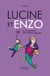 Lucine et Enzo - Ou le parcours d'un enfant atypique - ou le parcours d'un enfant atypique