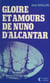 Gloire et amours de Nuno d'Alcantar