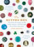 The Button Box - The Story of Women in the 20th Century Told Through the Clothes They Wore