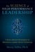 The SCIENCE of High-Performance Leadership