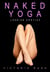 Naked Yoga: LGBT Erotic Fantasy - Jade’s Erotic Adventures: The Complete Steamy Romance Collection, #3