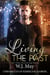 Living in the Past - The Chronicles of Kerrigan: Gabriel, #1