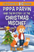Pippa Parvin and the Mystery of the Christmas Mischief: A Little Book of BIG Choices - Pippa the Werefox, #12