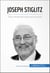 Joseph Stiglitz - Vida y teorías del nobel de Economía