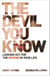 The Devil You Know - Looking out for the psycho in your life
