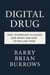 Digital Drug
