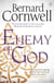 Enemy of God - A Novel of Arthur