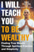 I Will Teach You to be Wealthy - I Will Teach You