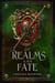 Of Realms and Fate - The Fight For Camelot, #2