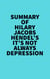 Summary of Hilary Jacobs Hendel's It's Not Always Depression