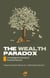 The Wealth Paradox: Unraveling the Secrets of Financial Success